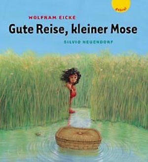 Gute Reise, kleiner Mose