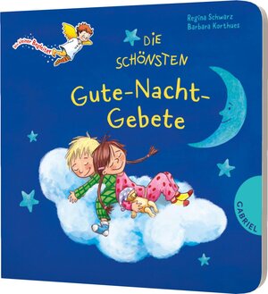 Buchcover Dein kleiner Begleiter: Die schönsten Gute-Nacht-Gebete | Regina Schwarz | EAN 9783522304689 | ISBN 3-522-30468-3 | ISBN 978-3-522-30468-9