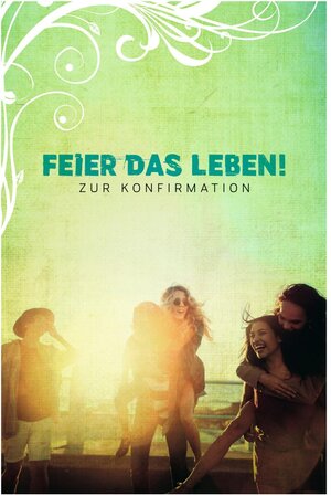 Buchcover Feier das Leben! | Albert Frey | EAN 9783522304986 | ISBN 3-522-30498-5 | ISBN 978-3-522-30498-6