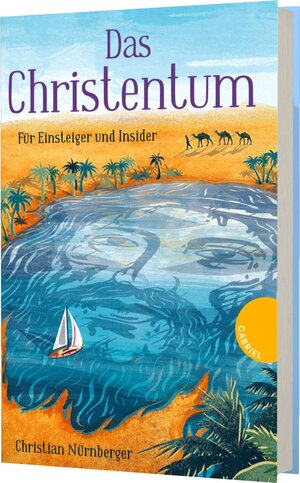 Buchcover Das Christentum | Christian Nürnberger | EAN 9783522305143 | ISBN 3-522-30514-0 | ISBN 978-3-522-30514-3