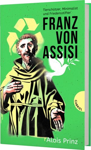 Buchcover Franz von Assisi | Alois Prinz | EAN 9783522305907 | ISBN 3-522-30590-6 | ISBN 978-3-522-30590-7