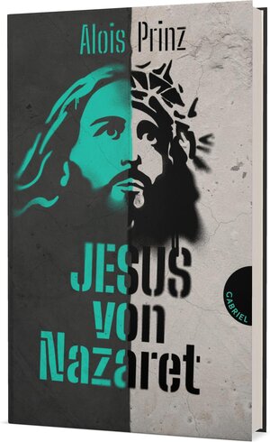 Buchcover Jesus von Nazaret | Alois Prinz | EAN 9783522306249 | ISBN 3-522-30624-4 | ISBN 978-3-522-30624-9