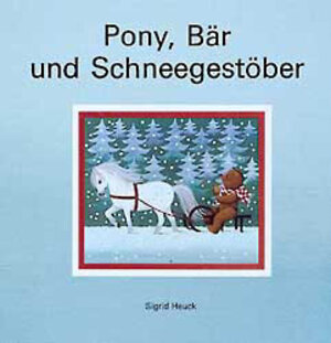 Buchcover Pony, Bär und Schneegestöber | Sigrid Heuck | EAN 9783522433426 | ISBN 3-522-43342-4 | ISBN 978-3-522-43342-6