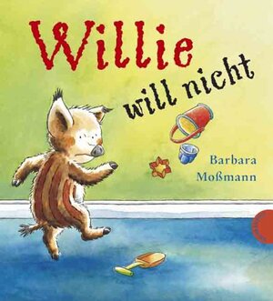 Buchcover Willie will nicht | Barbara Mossmann | EAN 9783522434171 | ISBN 3-522-43417-X | ISBN 978-3-522-43417-1