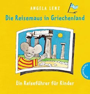 Die Reisemaus in Griechenland