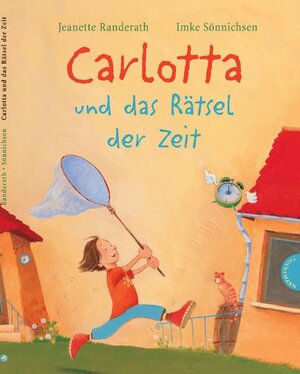 Buchcover Carlotta und das Rätsel der Zeit | Jeanette Randerath | EAN 9783522434652 | ISBN 3-522-43465-X | ISBN 978-3-522-43465-2