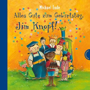 Buchcover Jim Knopf: Alles Gute zum Geburtstag, Jim Knopf! | Michael Ende | EAN 9783522436540 | ISBN 3-522-43654-7 | ISBN 978-3-522-43654-0