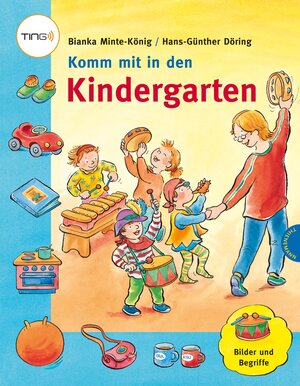 Buchcover Komm mit in den Kindergarten (TING) | Bianka Minte-König | EAN 9783522436915 | ISBN 3-522-43691-1 | ISBN 978-3-522-43691-5