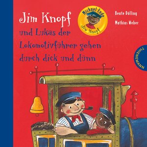 Buchcover Jim Knopf: Jim Knopf und Lukas der Lokomotivführer gehen durch dick und dünn | Michael Ende | EAN 9783522437196 | ISBN 3-522-43719-5 | ISBN 978-3-522-43719-6