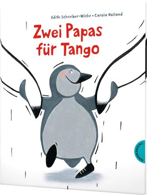 Buchcover Zwei Papas für Tango | Edith Schreiber-Wicke | EAN 9783522458474 | ISBN 3-522-45847-8 | ISBN 978-3-522-45847-4