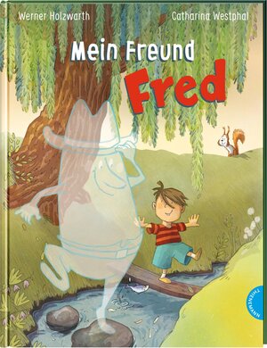 Buchcover Mein Freund Fred | Werner Holzwarth | EAN 9783522458757 | ISBN 3-522-45875-3 | ISBN 978-3-522-45875-7