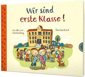 Buchcover Wir sind erste Klasse! | Daniela Kulot | EAN 9783522458818 | ISBN 3-522-45881-8 | ISBN 978-3-522-45881-8