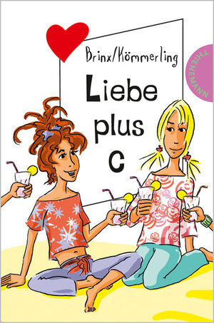 Buchcover Liebe plus C | Brinx/Kömmerling | EAN 9783522500722 | ISBN 3-522-50072-5 | ISBN 978-3-522-50072-2