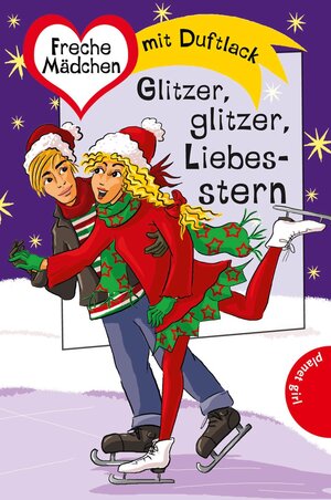 Buchcover Freche Mädchen - freche Bücher!: Glitzer, glitzer, Liebesstern | Martina Sahler | EAN 9783522503389 | ISBN 3-522-50338-4 | ISBN 978-3-522-50338-9