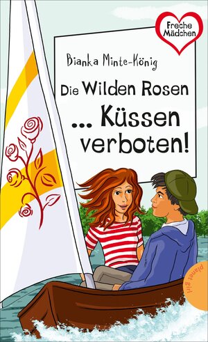 Buchcover Freche Mädchen - freche Bücher!: Die Wilden Rosen ... Küssen verboten! | Bianka Minte-König | EAN 9783522503716 | ISBN 3-522-50371-6 | ISBN 978-3-522-50371-6
