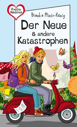 Buchcover Freche Mädchen - freche Bücher!: Der Neue & andere Katastrophen | Bianka Minte-König | EAN 9783522504058 | ISBN 3-522-50405-4 | ISBN 978-3-522-50405-8