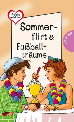 Buchcover Freche Mädchen – freche Bücher!: Sommerflirt & Fußballträume | Hortense Ullrich | EAN 9783522504133 | ISBN 3-522-50413-5 | ISBN 978-3-522-50413-3