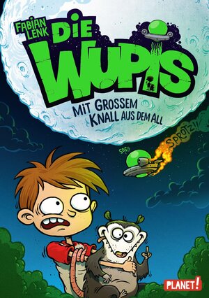 Buchcover Die Wupis 1: Mit großem Knall aus dem All | Fabian Lenk | EAN 9783522504935 | ISBN 3-522-50493-3 | ISBN 978-3-522-50493-5