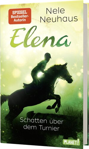 Buchcover Elena – Ein Leben für Pferde 3: Schatten über dem Turnier | Nele Neuhaus | EAN 9783522505734 | ISBN 3-522-50573-5 | ISBN 978-3-522-50573-4