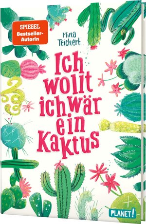 Buchcover Kaktus-Serie 1: Ich wollt, ich wär ein Kaktus | Mina Teichert | EAN 9783522505925 | ISBN 3-522-50592-1 | ISBN 978-3-522-50592-5