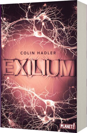 Buchcover Exilium | Colin Hadler | EAN 9783522507219 | ISBN 3-522-50721-5 | ISBN 978-3-522-50721-9