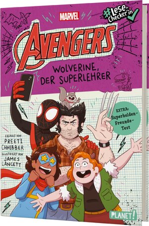 Buchcover Avengers 3: Wolverine, der Superlehrer | Preeti Chhibber | EAN 9783522508117 | ISBN 3-522-50811-4 | ISBN 978-3-522-50811-7
