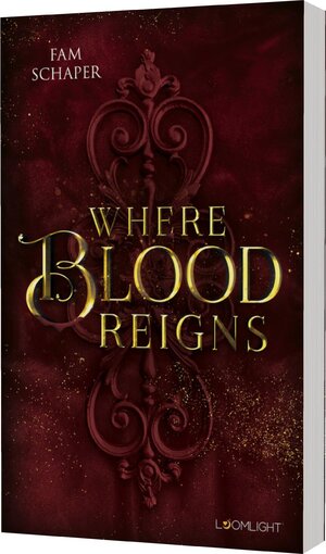 Buchcover Where Blood Reigns | Fam Schaper | EAN 9783522508346 | ISBN 3-522-50834-3 | ISBN 978-3-522-50834-6