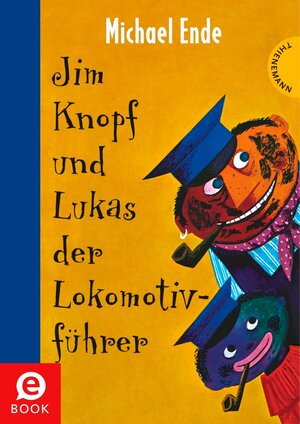 Buchcover Jim Knopf: Jim Knopf und Lukas der Lokomotivführer | Michael Ende | EAN 9783522610469 | ISBN 3-522-61046-6 | ISBN 978-3-522-61046-9