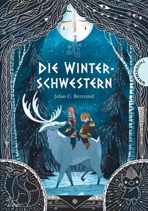 Buchcover Die Winterschwestern | Jolan C. Bertrand | EAN 9783522611442 | ISBN 3-522-61144-6 | ISBN 978-3-522-61144-2