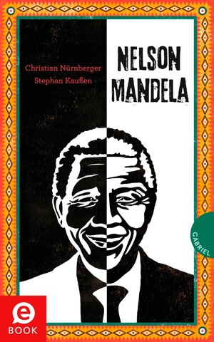 Buchcover Nelson Mandela | Christian Nürnberger | EAN 9783522630610 | ISBN 3-522-63061-0 | ISBN 978-3-522-63061-0