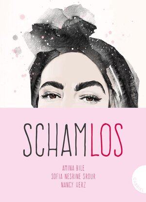 Buchcover Schamlos | Amina Bile | EAN 9783522630658 | ISBN 3-522-63065-3 | ISBN 978-3-522-63065-8