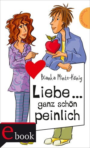 Buchcover Freche Mädchen – freche Bücher!: Liebe ... ganz schön peinlich | Bianka Minte-König | EAN 9783522651929 | ISBN 3-522-65192-8 | ISBN 978-3-522-65192-9