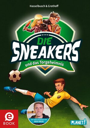 Buchcover Die Sneakers 1: und das Torgeheimnis | Birgit Hasselbusch | EAN 9783522653114 | ISBN 3-522-65311-4 | ISBN 978-3-522-65311-4