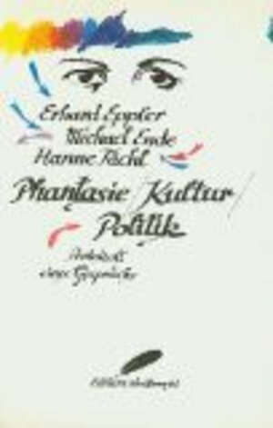 Buchcover Phantasie - Politik - Kultur | Erhard Eppler | EAN 9783522700207 | ISBN 3-522-70020-1 | ISBN 978-3-522-70020-7