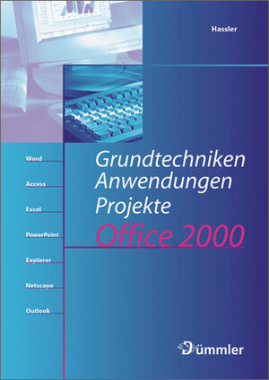 Buchcover Grundtechniken, Anwendungen und Projekte für MS-Office-Programme / Grundtechniken, Anwendungen und Projekte | Peter Hassler | EAN 9783523585100 | ISBN 3-523-58510-4 | ISBN 978-3-523-58510-0