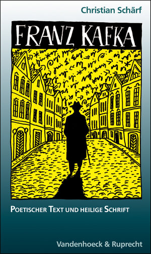 Buchcover Franz Kafka | Christian Schärf | EAN 9783525012284 | ISBN 3-525-01228-4 | ISBN 978-3-525-01228-4
