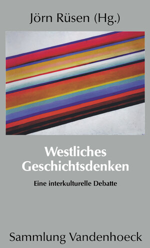 Buchcover Westliches Geschichtsdenken  | EAN 9783525013793 | ISBN 3-525-01379-5 | ISBN 978-3-525-01379-3