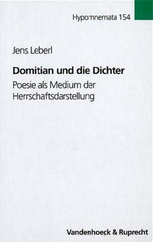 Buchcover Domitian und die Dichter | Jens Leberl | EAN 9783525252536 | ISBN 3-525-25253-6 | ISBN 978-3-525-25253-6