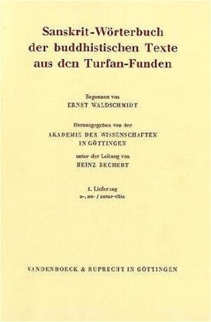 Buchcover Sanskrit-Wörterbuch der buddhistischen Texte aus den Turfan-Funden. Lieferung 1  | EAN 9783525261187 | ISBN 3-525-26118-7 | ISBN 978-3-525-26118-7