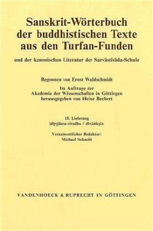 Buchcover Sanskrit-Wörterbuch der buddhistischen Texte aus den Turfan-Funden. Lieferung 15  | EAN 9783525261613 | ISBN 3-525-26161-6 | ISBN 978-3-525-26161-3
