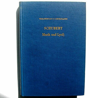 Schubert. Musik und Lyrik