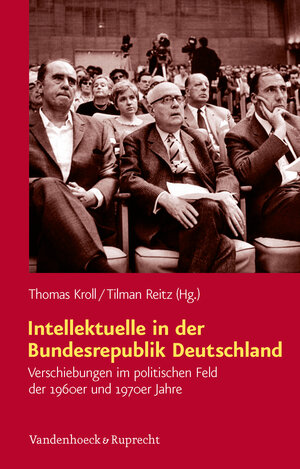 Buchcover Intellektuelle in der Bundesrepublik Deutschland  | EAN 9783525300459 | ISBN 3-525-30045-X | ISBN 978-3-525-30045-9