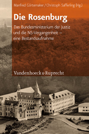 Buchcover Die Rosenburg  | EAN 9783525300466 | ISBN 3-525-30046-8 | ISBN 978-3-525-30046-6