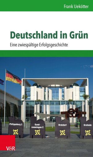 Buchcover Deutschland in Grün | Frank Uekötter | EAN 9783525300572 | ISBN 3-525-30057-3 | ISBN 978-3-525-30057-2
