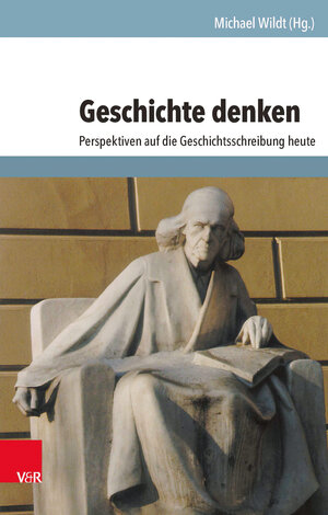 Buchcover Geschichte denken  | EAN 9783525300688 | ISBN 3-525-30068-9 | ISBN 978-3-525-30068-8