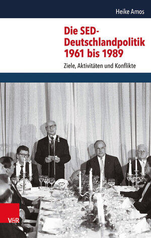 Buchcover Die SED-Deutschlandpolitik 1961 bis 1989 | Heike Amos | EAN 9783525300770 | ISBN 3-525-30077-8 | ISBN 978-3-525-30077-0