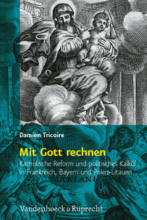 Buchcover Mit Gott rechnen | Damien Tricoire | EAN 9783525310182 | ISBN 3-525-31018-8 | ISBN 978-3-525-31018-2