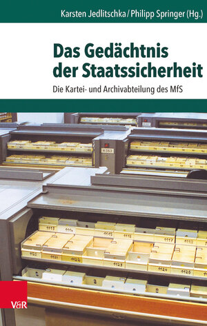 Buchcover Das Gedächtnis der Staatssicherheit  | EAN 9783525310335 | ISBN 3-525-31033-1 | ISBN 978-3-525-31033-5