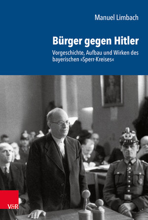 Buchcover Bürger gegen Hitler | Manuel Limbach | EAN 9783525310717 | ISBN 3-525-31071-4 | ISBN 978-3-525-31071-7