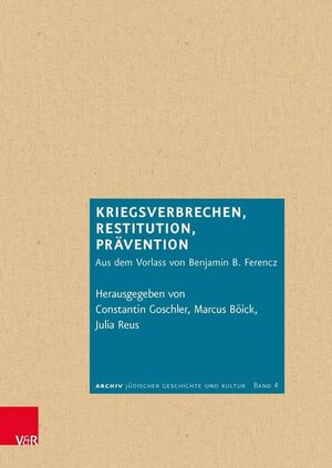 Buchcover Kriegsverbrechen, Restitution, Prävention  | EAN 9783525311165 | ISBN 3-525-31116-8 | ISBN 978-3-525-31116-5